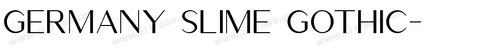 Germany Slime Gothic字体转换